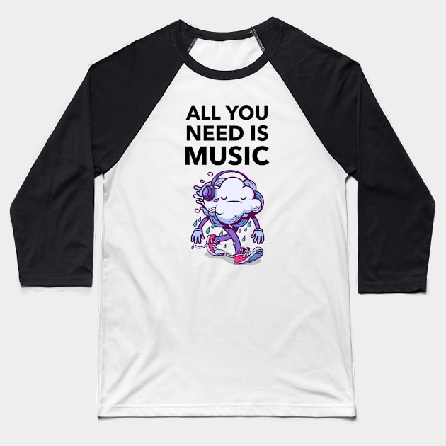 All You Need Is Music Baseball T-Shirt by Jitesh Kundra